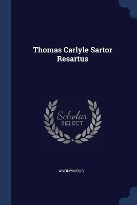 Thomas Carlyle Sartor Resartus 1376560933 Book Cover