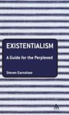 Existentialism: A Guide for the Perplexed 0826485294 Book Cover