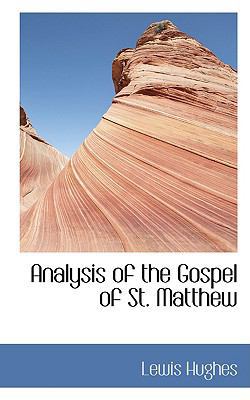 Analysis of the Gospel of St. Matthew 1103600702 Book Cover