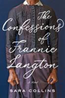 The Confessions of Frannie Langton 0062851896 Book Cover