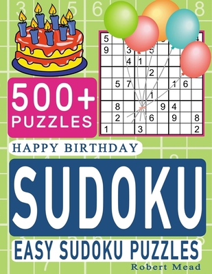 Birthday Sudoku: Excellent & Memorable Happy Bi... B08CJ2XY6Z Book Cover