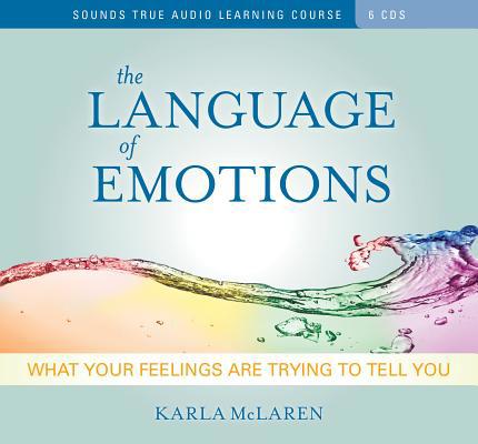 The Language of Emotions: What Your Feelings Ar... 159179773X Book Cover