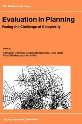 Evaluation in Planning: Facing the Challenge of... 0792351770 Book Cover