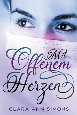 Mit Offenem Herzen [German] B0BKDCJJD2 Book Cover