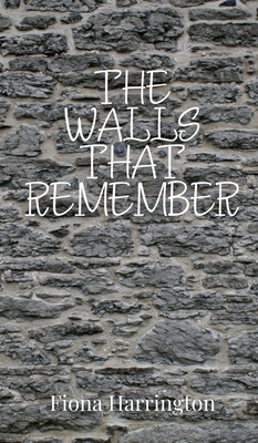 The Walls That Remember 1805871323 Book Cover