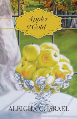 Apples of Gold 1539384942 Book Cover