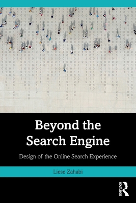 Beyond the Search Engine: Design of the Online ... 1032481943 Book Cover