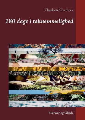 180 dage i taknemmelighed: Nærvær og Glæde [Danish] 8743013740 Book Cover