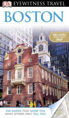DK Eyewitness Travel Guide: Boston 0756694949 Book Cover