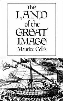The Land of the Great Image: Historical Narrative 0811209725 Book Cover
