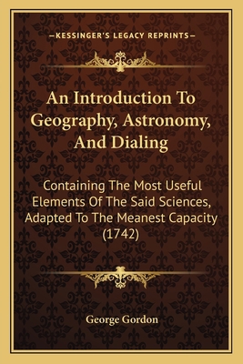 An Introduction To Geography, Astronomy, And Di... 1165930331 Book Cover