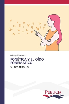 Fonética Y El Oído Fonemático [Spanish] 3639559754 Book Cover