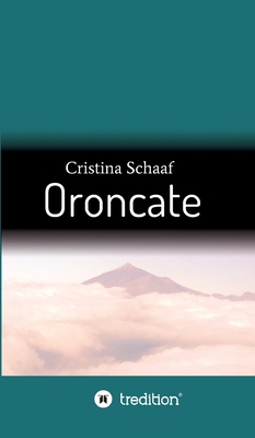 Oroncate [German] 3347006240 Book Cover