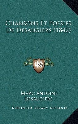 Chansons Et Poesies De Desaugiers (1842) [French] 1168480108 Book Cover