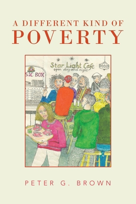 A Different Kind of Poverty 1796008060 Book Cover