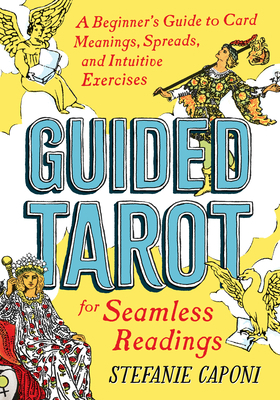 Guided Tarot: A Beginner's Guide to Card Meanin... 0593196996 Book Cover