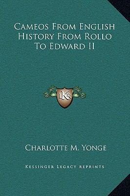 Cameos From English History From Rollo To Edwar... 1169349900 Book Cover