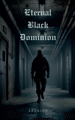 ETERNAL BLACK DOMINION (Official) B0DZ44R37J Book Cover