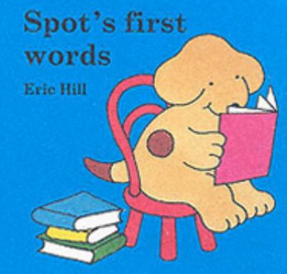 Spot's First Words (Little Spot Board Books) 0723249210 Book Cover