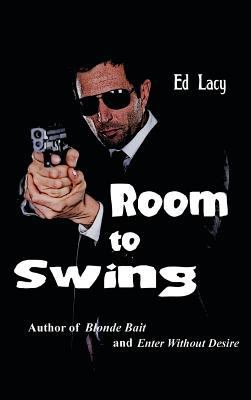 Room to Swing: A Touie Moore Mystery 1515425215 Book Cover