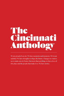 The Cincinnati Anthology 0985944129 Book Cover