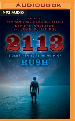 2113: Stories Inspired by the Music of Rush 1522642439 Book Cover