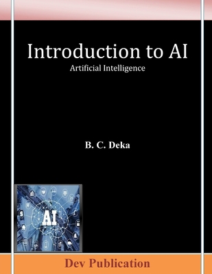 Introduction to AI: Artificial Intelligence B0FTXZ5R1H Book Cover