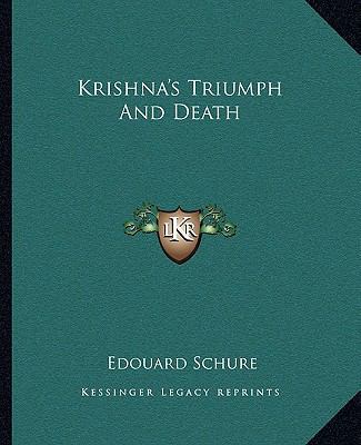 Krishna's Triumph And Death 1162847115 Book Cover