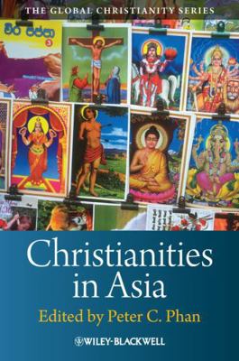 Christianities in Asia 1405160896 Book Cover