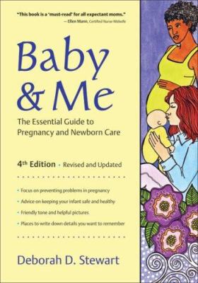 Baby and Me: The Essential Guide to Pregnancy 0923521909 Book Cover