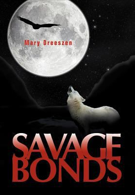 Savage Bonds 146538989X Book Cover