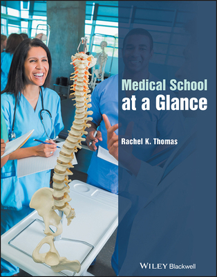 Medical School at a Glance 1119075912 Book Cover