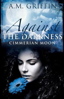 Against The Darkness 1497495237 Book Cover