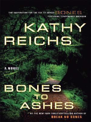 Bones to Ashes [Large Print] 1594132690 Book Cover