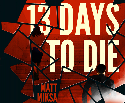 13 Days to Die Book Cover
