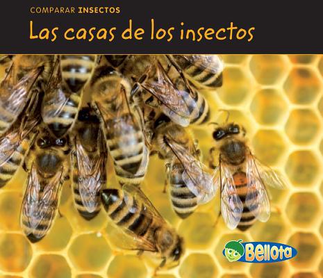 Las Casas de Los Insectos = Bug Homes [Spanish] 1432943251 Book Cover