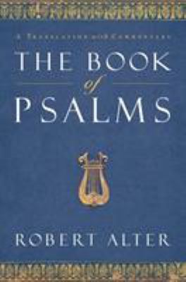 The Book of Psalms: A Translation with Commentary 0393062260 Book Cover