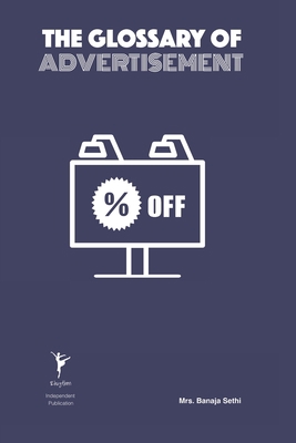 The Glossary of Advertisement B0CJXCP9M6 Book Cover