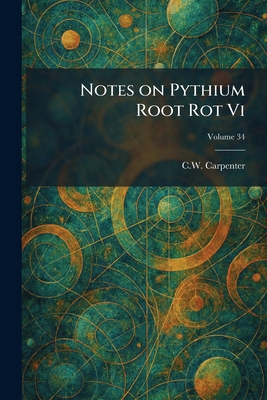 Notes on Pythium Root Rot Vi 1025869451 Book Cover