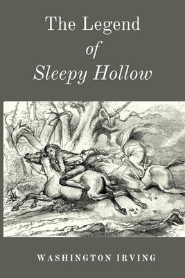 The Legend of Sleepy Hollow: A Haunted American... 1667306898 Book Cover