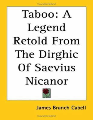 Taboo: A Legend Retold From The Dirghic Of Saev... 1417957832 Book Cover