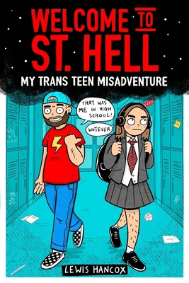 Welcome to St Hell: My trans teen misadventure 0702313904 Book Cover
