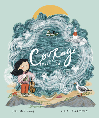 Courage, Every Day 1668945118 Book Cover