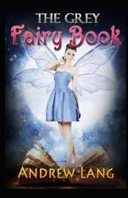 The Grey Fairy Book by Andrew Lang childern fai... Book Cover