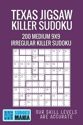 Texas Jigsaw Killer Sudoku: 200 Medium 9x9 Irre... 1704722128 Book Cover