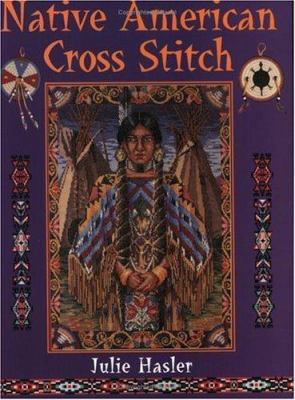 Native American Cross Stitch 0715312405 Book Cover