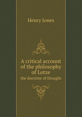 A Critical Account of the Philosophy of Lotze t... 5518663161 Book Cover