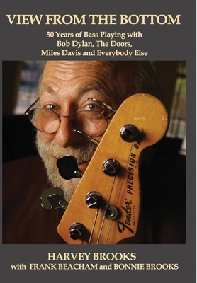 View from the Bottom: 50 Years of Bass Playing ... 1733457925 Book Cover