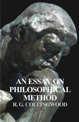An Essay on Philosophical Method 1528704800 Book Cover