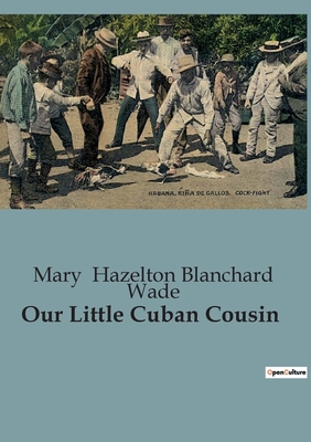 Our Little Cuban Cousin B0CGMTV8DF Book Cover